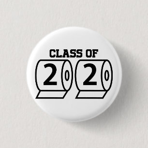 Class of 2020 Toilet Paper Graduation Senior High 3 Cm Round Badge