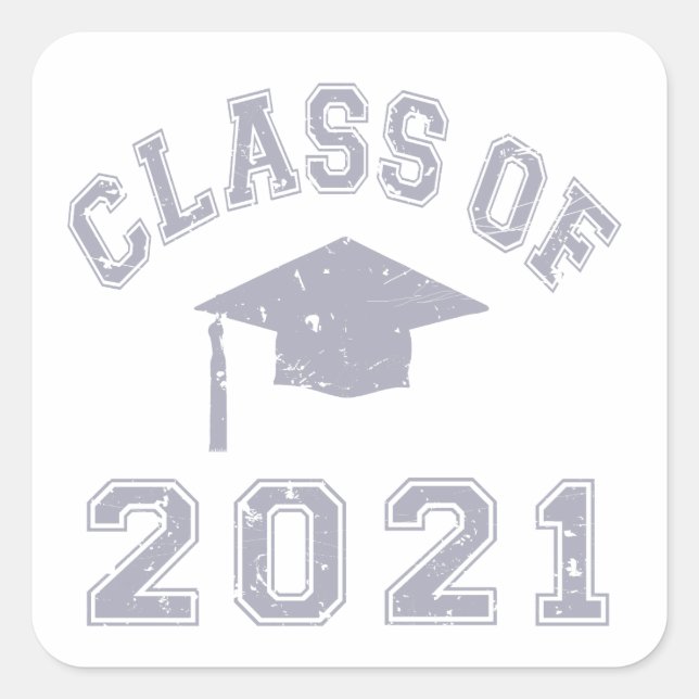 Class Of 2021 Graduation - Grey 2 Square Sticker (Front)