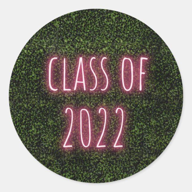 Class of 2022 Neon Print Greenery Graduation Class Classic Round Sticker (Front)