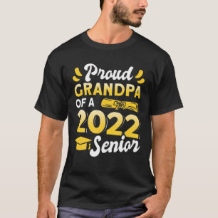 Class Of 2022 Proud Grandpa Of A 2022 Senior Gradu T-Shirt