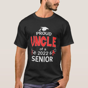 Class Of 2022 Proud Uncle Of A 2022 Senior School T-Shirt