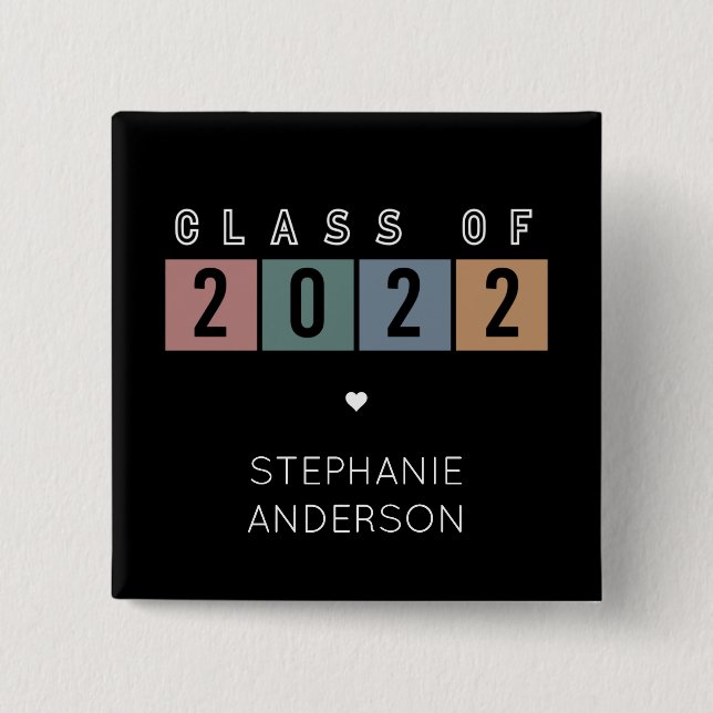 Class of 2022 School College graduation gifts 15 Cm Square Badge (Front)