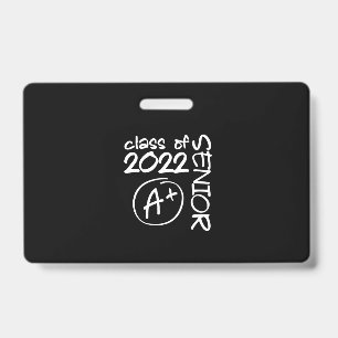 Class Of 2022 Senior A+ Graduation ID Badge