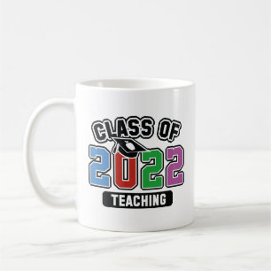 Class Of 2022 Teaching Coffee Mug