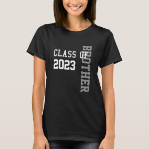 Class of 2023 brother for senior 2023 brother grad T-Shirt