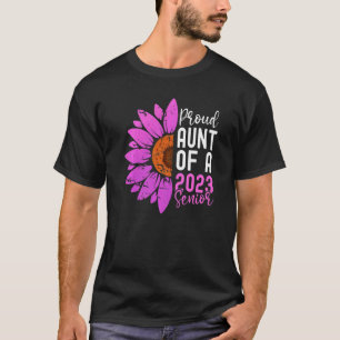 Class Of 2023 Graduation Sunflower Proud Aunt Of 2 T-Shirt