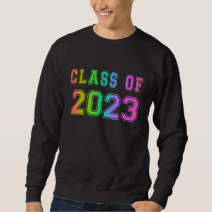 Class Of 2023 High School Graduation Date Graduate Sweatshirt