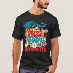 Class of 2023 Proud Graduate Retro Floral Groovy T-Shirt