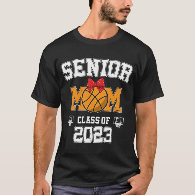 Class of 2023 Senior Mum  Graduation College High  T-Shirt (Front)