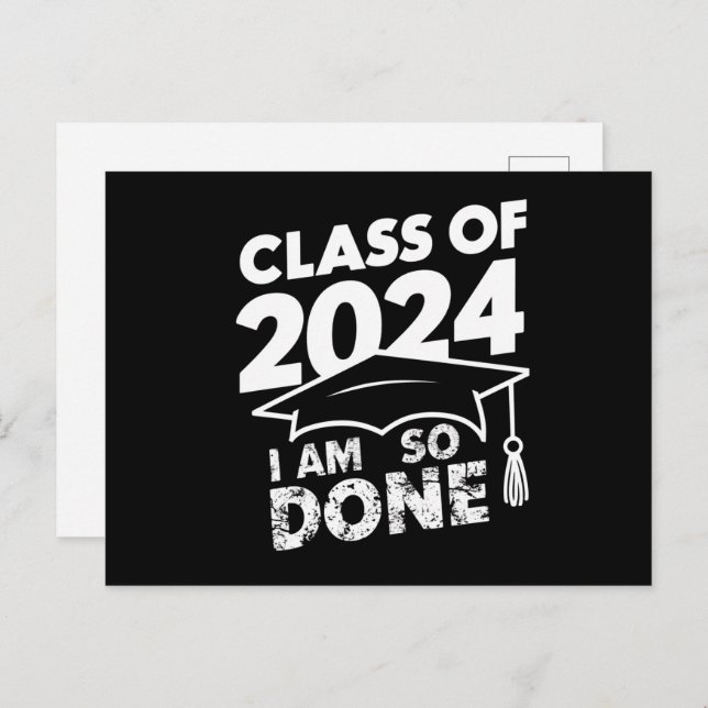 Class Of 2024 Done Graduation Funny Graduate Postcard (Front/Back)