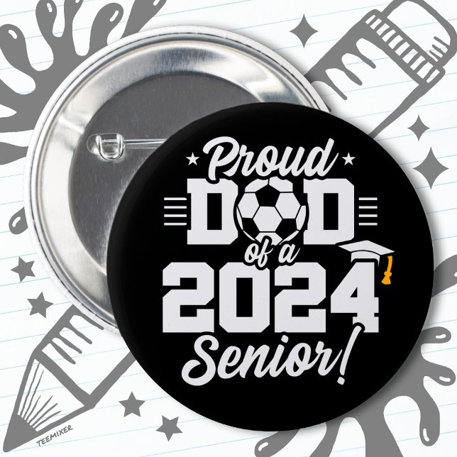 Class of 2024 Football Soccer Dad Senior 2024 6 Cm Round Badge (Creator Uploaded)