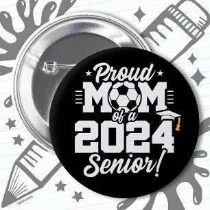 Class of 2024 Football Soccer Mum Senior 2024 6 Cm Round Badge