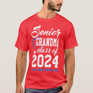 Class of 2024 Grandmother Senior Gifts Funny Senio T-Shirt
