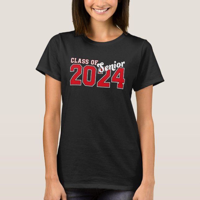 Class of 2024 Senior 24 High School Graduation Par T-Shirt (Front)