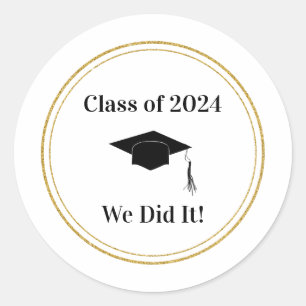 Class of 2024 We Did It Graduation Hat Elegant Classic Round Sticker