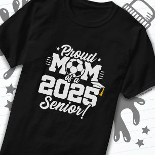 Class of 2025 Football Soccer Mum Senior 2025 T-Shirt