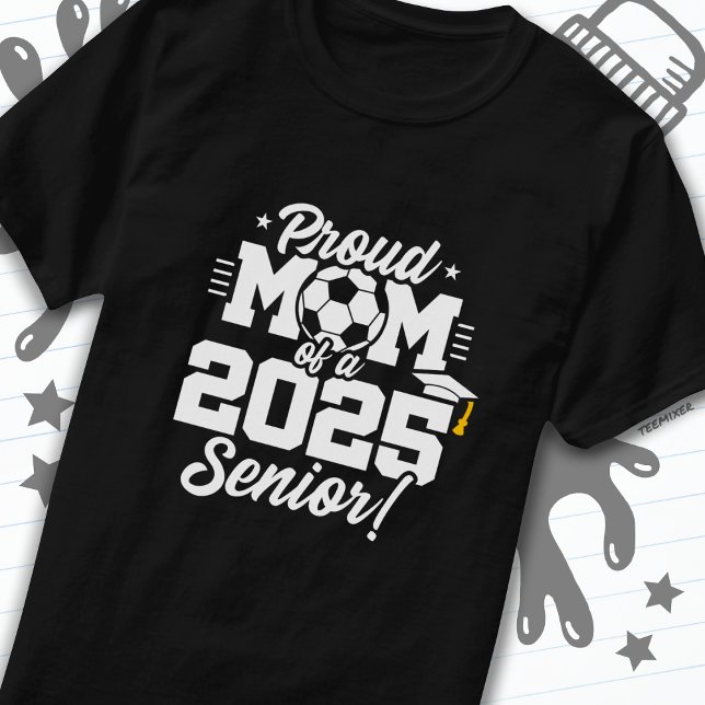 Class of 2025 Football Soccer Mum Senior 2025 T-Shirt (Creator Uploaded)