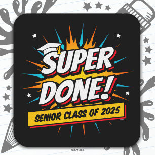 Class of 2025 Graduate Super Comic Senior 2025 Square Sticker