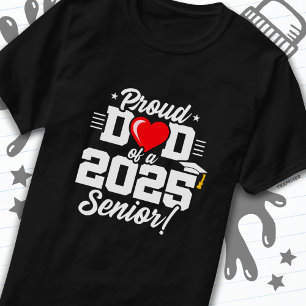Class of 2025 Graduation Proud Dad of Senior 2025 T-Shirt