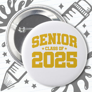 Class of 2025 High School Graduation Senior 2025 6 Cm Round Badge