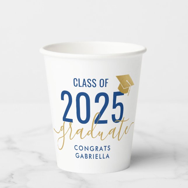 Class of 2025 Modern Navy Blue Gold Graduation Paper Cups (Front)