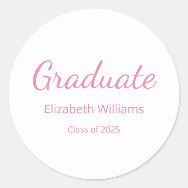 Class of 2025 Pink Script Graduation  Classic Round Sticker (Front)