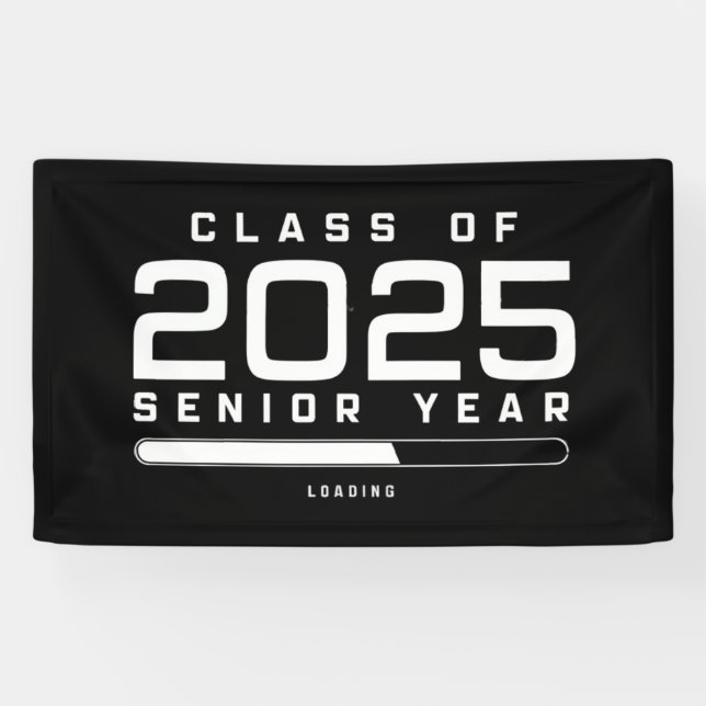 Class of 2025 Senior Year Loading Senior 2025  Banner (Horizontal)