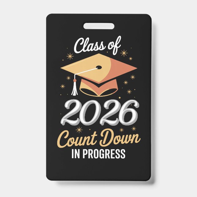 Class Of 2026 Count Down In Progress Peronalized  ID Badge (Front)