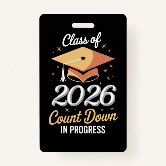 Class Of 2026 Count Down In Progress Peronalized  ID Badge (Front)