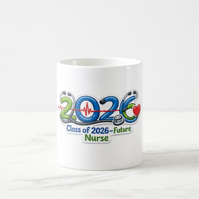 Class of 2026 Future Nurse Graduation Coffee Mug (Center)