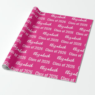 Class of 2026 Graduate's Name Hot Pink and White Wrapping Paper
