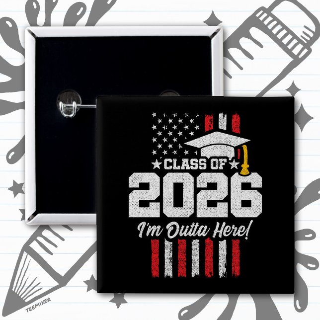 Class of 2026 Graduation Fun Quote Distressed Flag 15 Cm Square Badge (Creator Uploaded)