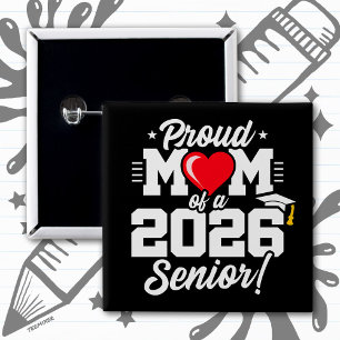 Class of 2026 Graduation Proud Mom of Senior 2026 15 Cm Square Badge