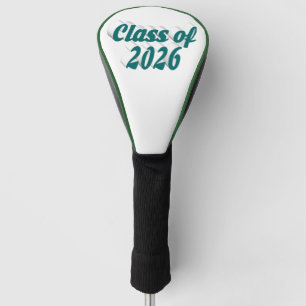 Class of 2026 green text graduation golf head cover