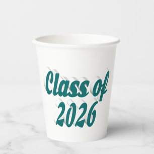 Class of 2026 green text graduation paper cups