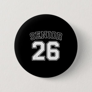 Class of 2026 high school senior 2026 on back 6 cm round badge