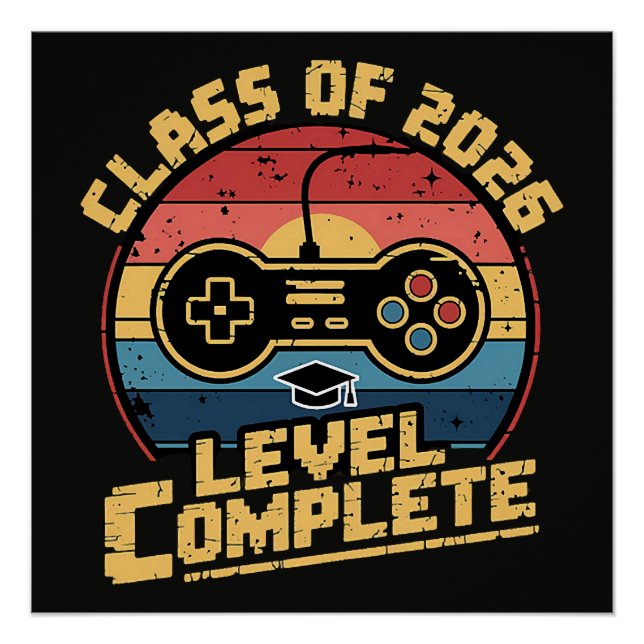 Class Of 2026 Level Complete Poster (Front)