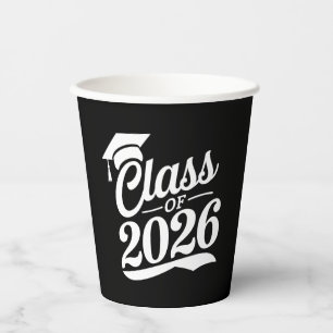 Class Of 2026 Proud Graduate Graduation Paper Cups