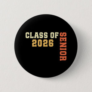 Class of 2026 Senior 2026 Graduation 2025 Student 6 Cm Round Badge