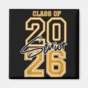 Class of 2026 senior - 2026 graduation  magnet