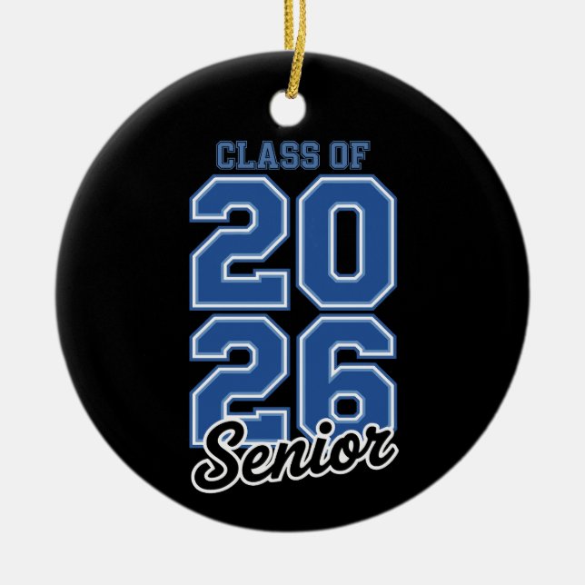 Class Of 2026 Senior Blue Graduation Graduate Ceramic Ornament (Front)