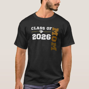 Class Of 2026 Senior Class Grad Proud Mum Melanin T-Shirt
