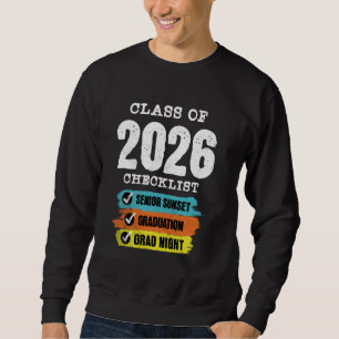 Class of 2026 Senior Graduation Funny High School Sweatshirt