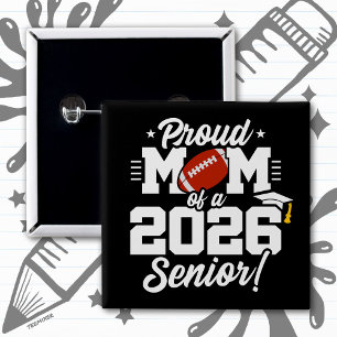 Class of 2026 Senior Year Football Mom Senior 2026 15 Cm Square Badge