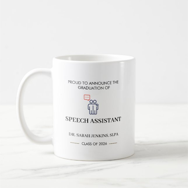 Class of 2026 Speech Assistant SLPA Graduation  Coffee Mug (Left)