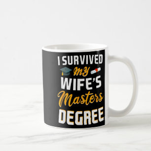Class of 2026 survived wife masters degree coffee mug