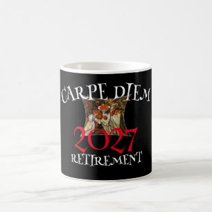 Class of 2027 Retirement Carpe Diem Coffee Mug