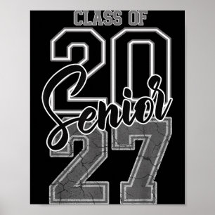 Class of 2027 senior 2027 graduation 2027 student poster
