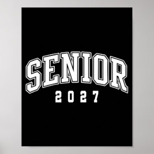 Class of 2027 senior year college school graduatio poster