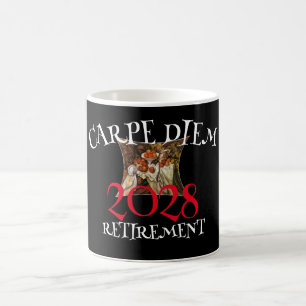 Class of 2028 Retirement Carpe Diem Coffee Mug